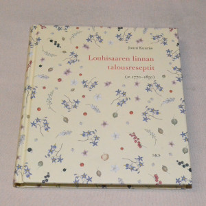 Jouni Kuurne Louhisaaren linnan talousreseptit (n. 1770 - 1850)